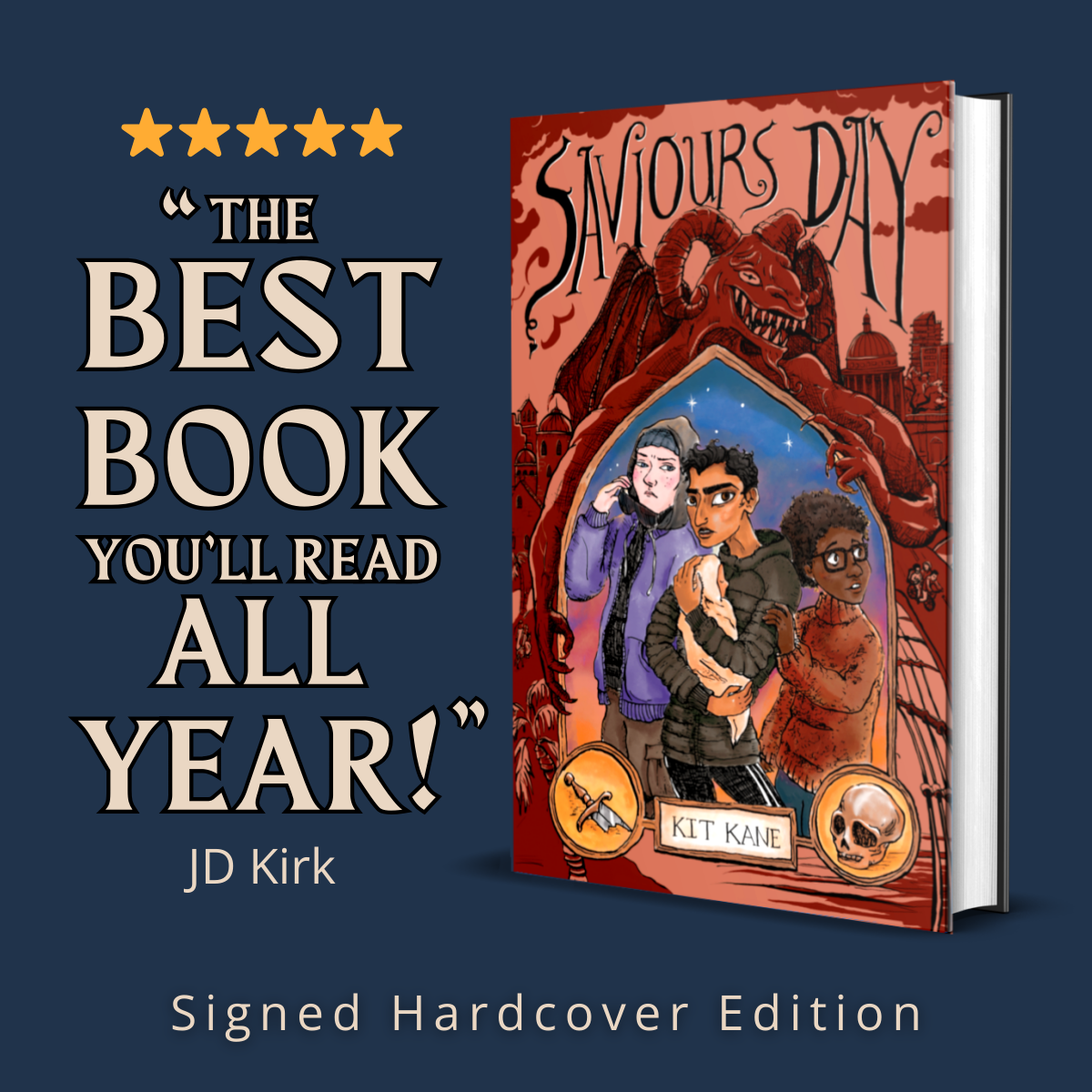 Young Adult Fantasy Adventure Book SAVIOURS DAY - Quote 1 - Signed Hardcover - Kit Kane