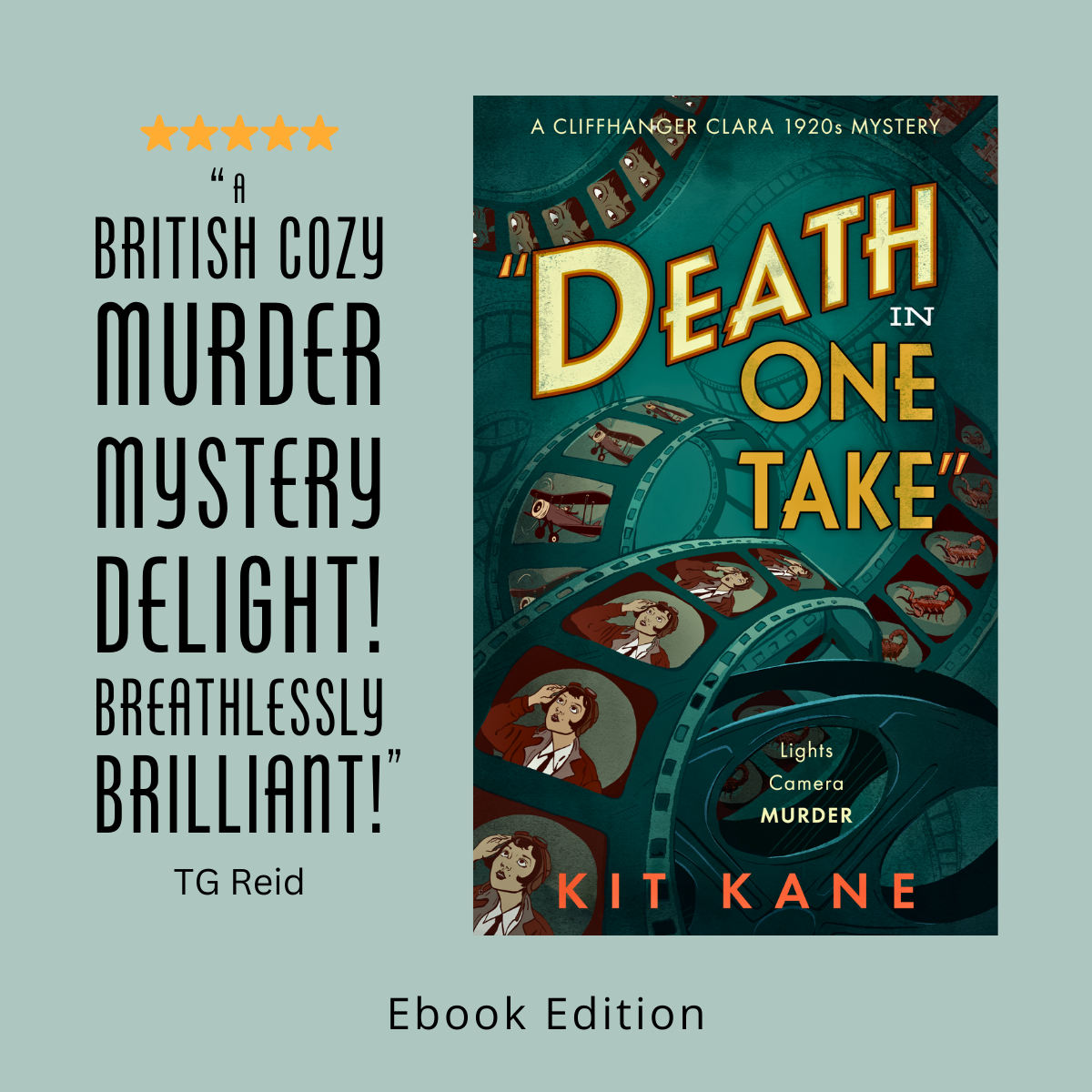 British Cozy Murder Mystery Book Series CLIFFHANGER CLARA - Quote 2 - Book 1 - Ebook - DEATH IN ONE TAKE - Kit Kane