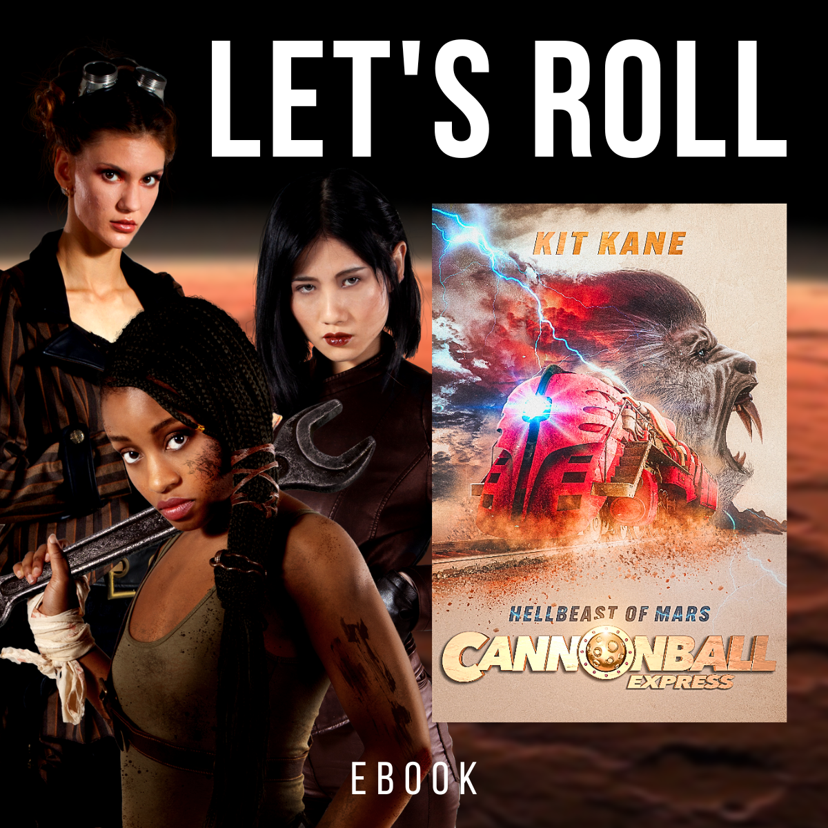 Space Western Sci-Fi Book Series CANNONBALL EXPRESS - Let's Roll - Book 2 - Ebook - Hellbeast of Mars - Kit Kane