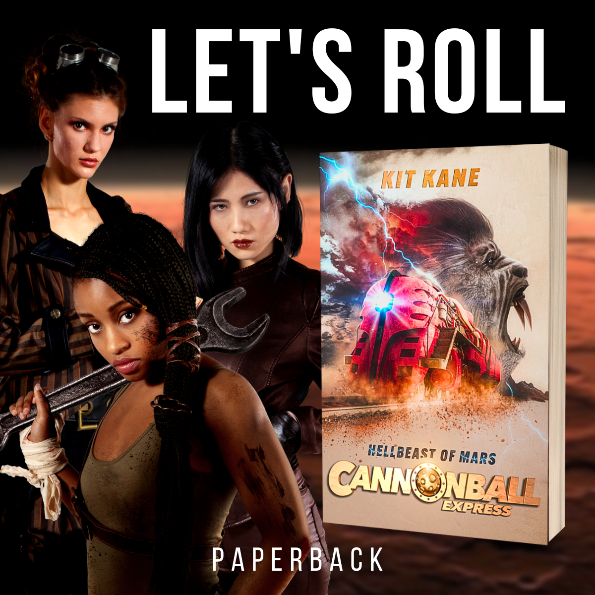 Space Western Sci-Fi Book Series CANNONBALL EXPRESS - Let's Roll - Book 2 - Paperback - Hellbeast of Mars - Kit Kane