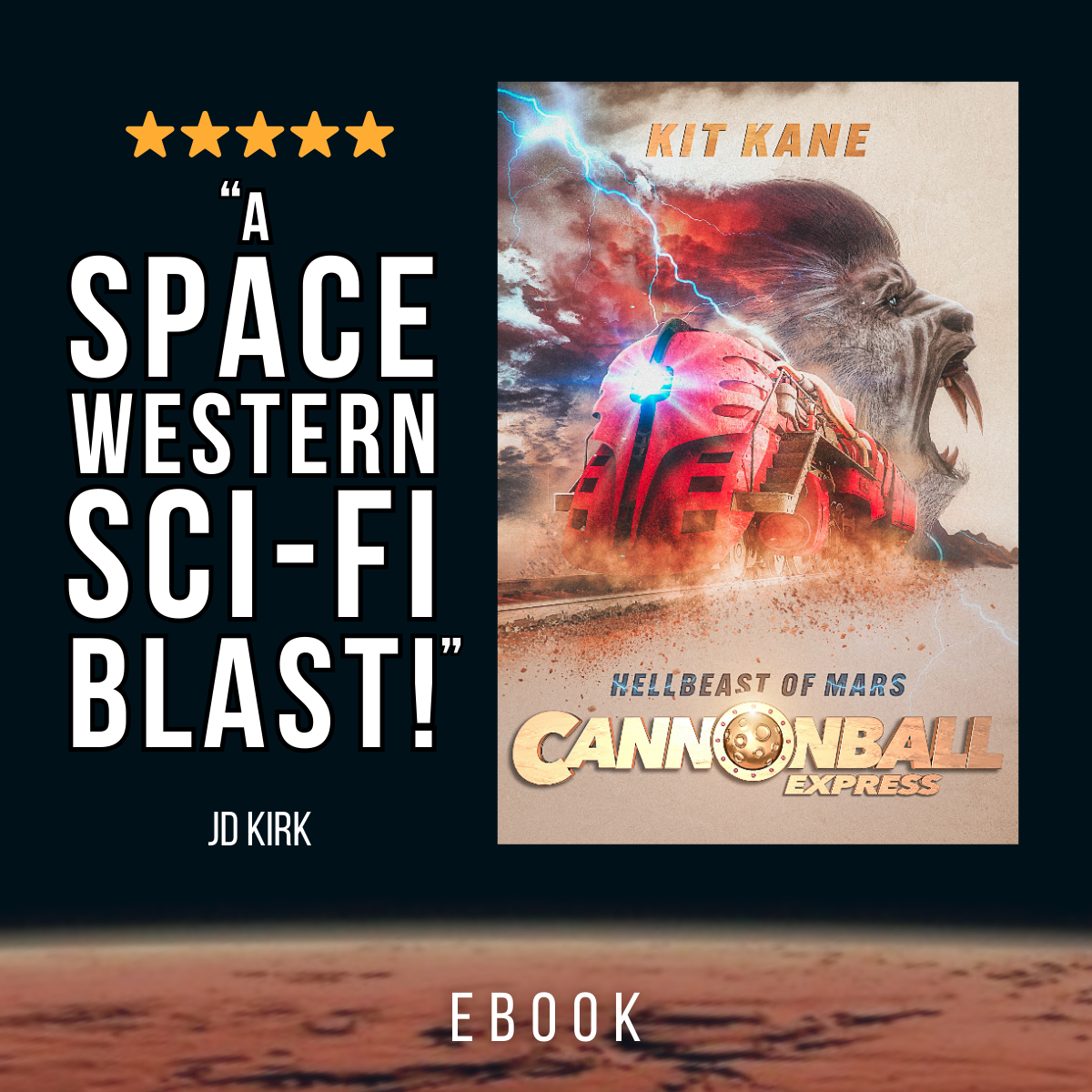 Space Western Sci-Fi Book Series CANNONBALL EXPRESS - Review - Book 2 - Ebook - Hellbeast of Mars - Kit Kane