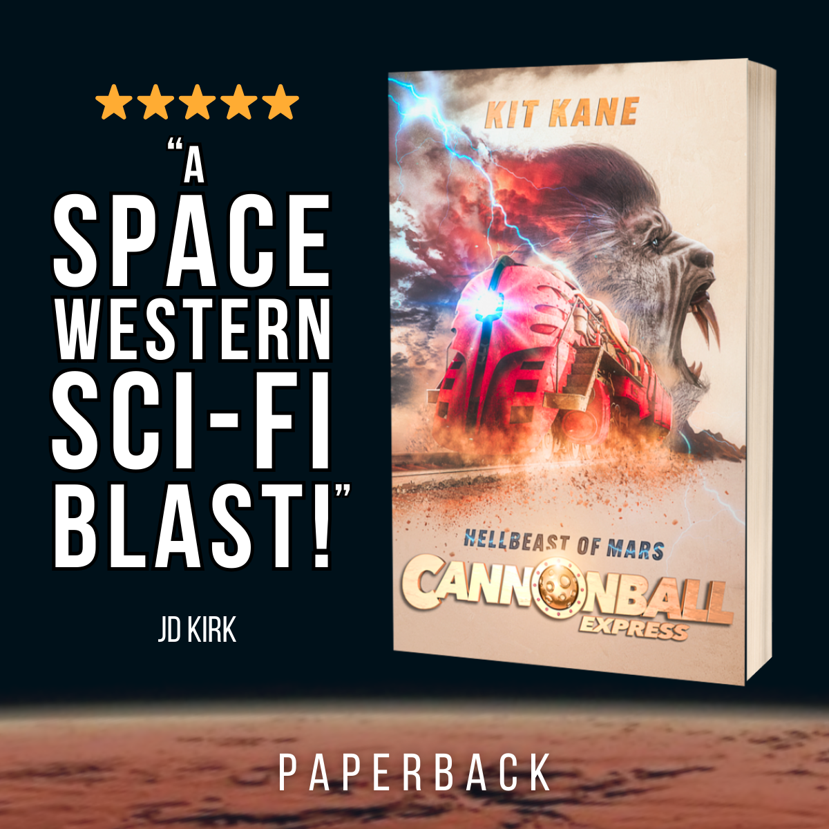 Space Western Sci-Fi Book Series CANNONBALL EXPRESS - Review - Book 2 - Paperback - Hellbeast of Mars - Kit Kane