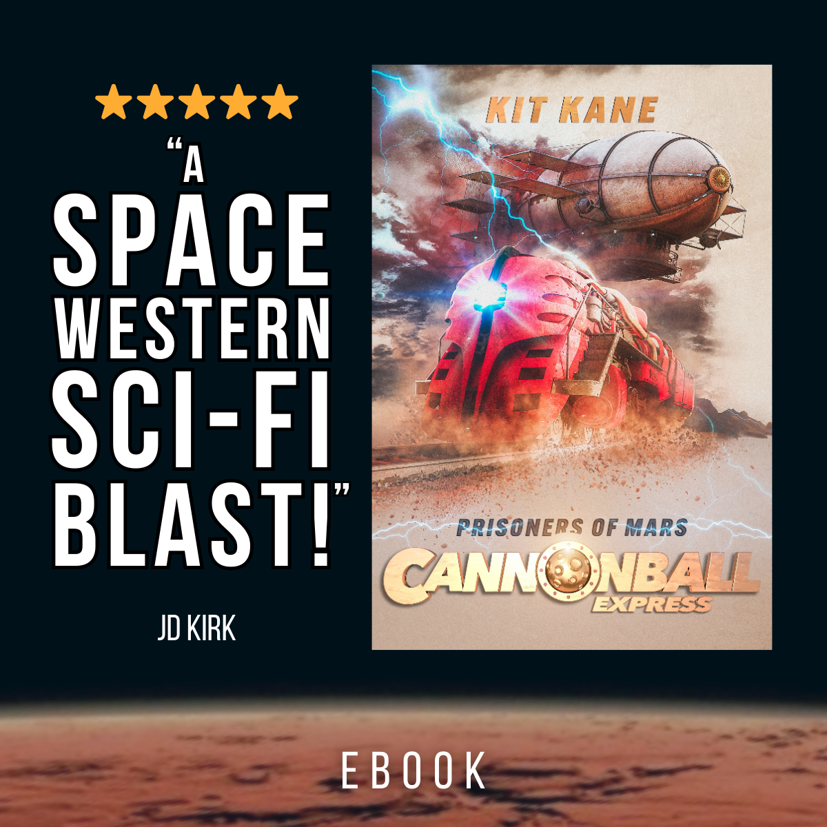 Space Western Sci-Fi Book Series CANNONBALL EXPRESS - Review - Book 4 - Ebook - Prisoners of Mars - Kit Kane