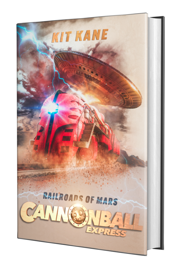 Space Western Sci-Fi Book Series CANNONBALL EXPRESS - Book 1 - Hardcover - Railroads of Mars - Kit Kane