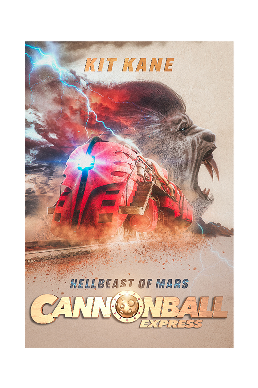 Space Western Sci-Fi Book Series CANNONBALL EXPRESS - Book 2 - Ebook - Hellbeast of Mars - Kit Kane