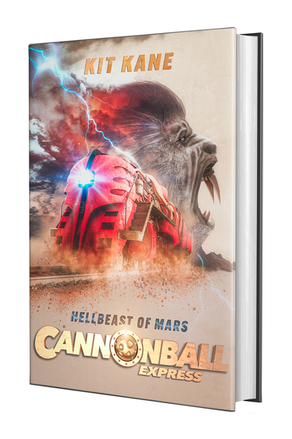 Space Western Sci-Fi Book Series CANNONBALL EXPRESS - Book 2 - Hardcover - Hellbeast of Mars - Kit Kane