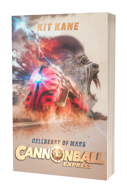 CANNONBALL EXPRESS - A Steampunk Space Western Sci-Fi Books Series by Kit Kane - Book 2 - Hellbeast of Mars - Paperback Cover - Image of a red sci-fi train thundering over the railroads of Mars, while a gigantic ape-like alien monster roars in the background.